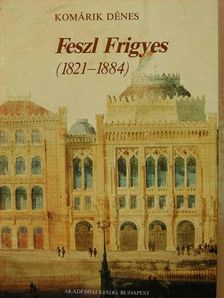 Komárik Dénes - Feszl Frigyes [antikvár]