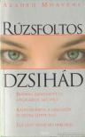 AZADEH MOAVENI - Rúzsfoltos dzsihád [antikvár]