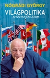 Nógrádi György - Világpolitika [eKönyv: epub, mobi]
