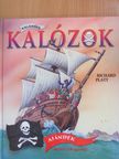 Richard Platt - Kalandos kalózok [antikvár]