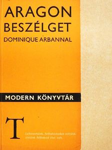 Aragon - Aragon beszélget Dominique Arbannal [antikvár]