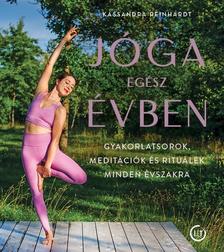 Kassandra Reinhardt - Jóga egész évben