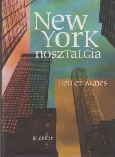 HELLER ÁGNES - New York-nosztalgia [antikvár]