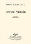 DARÓCI BÁRDOS TAMÁS - FARSANGI VIGASSÁG - VEGYESKARRA