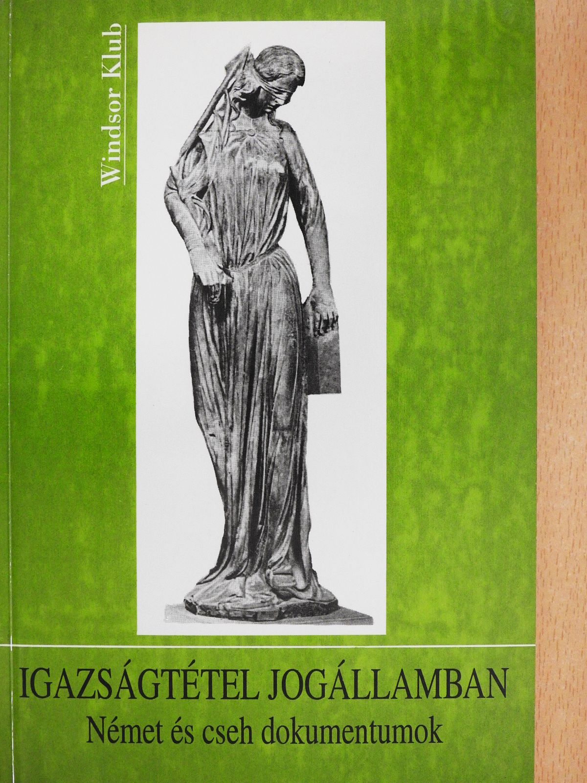 Igazságtétel jogállamban (dedikált példány) [antikvár]