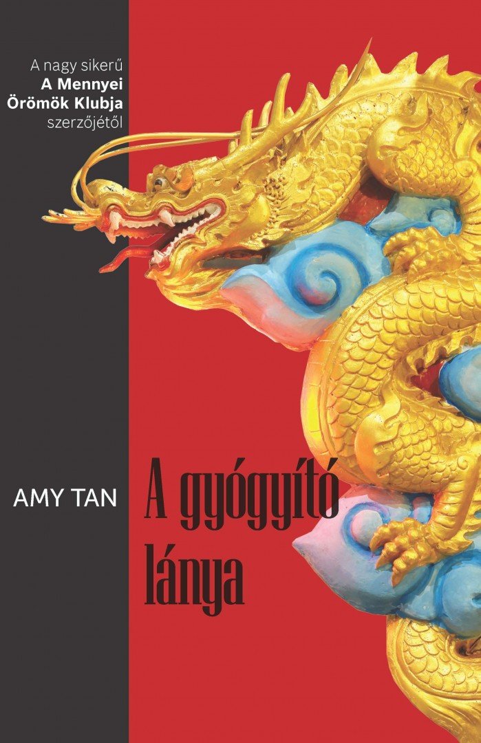 Amy Tan - A gyógyító lánya [antikvár]