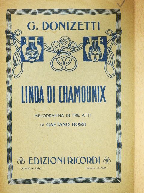 Gaetano Rossi - Linda di Chamounix [antikvár]