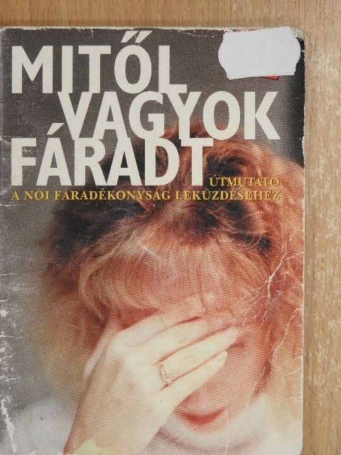 Mitől vagyok fáradt [antikvár]