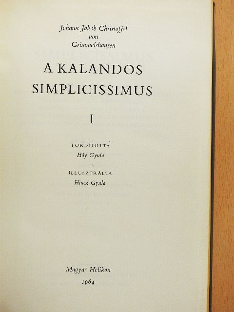 Johann Jakob Christoffel von Grimmelshausen - A kalandos Simplicissimus I. (töredék) [antikvár]