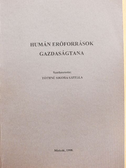 Dr. Csordás Tamás - Humán erőforrások gazdaságtana [antikvár]