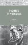 Neumer Katalin - Identitások és médiák II. - Médiák és váltások [antikvár]