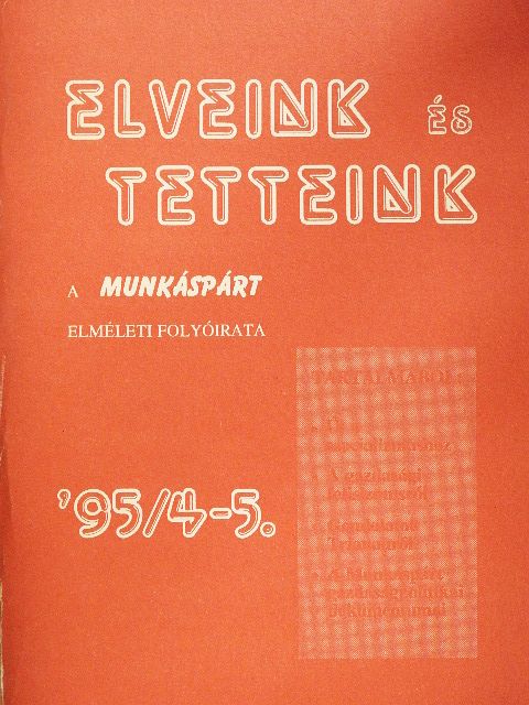 Kiss Arthur - Elveink és Tetteink 1995/4-5. [antikvár]