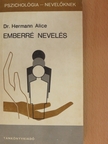 Dr. Hermann Alice - Emberré nevelés [antikvár]