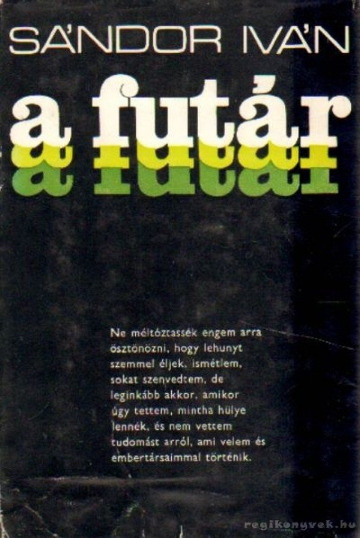 Sándor Iván - A futár [antikvár]