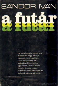 Sándor Iván - A futár [antikvár]