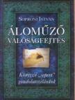 Soproni István - Áloműző valóságfejtés [antikvár]