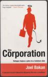 Joel Bakan - The Corporation [antikvár]