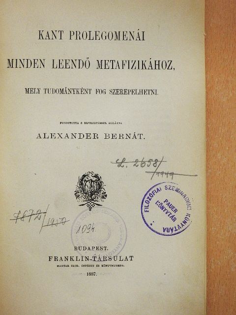 Kant - Kant prolegomenái minden leendő metafizikához, mely tudományként fog szerepelhetni [antikvár]