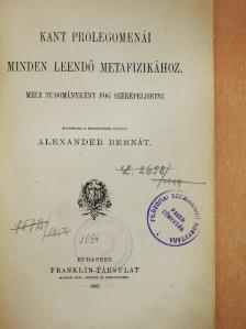 Kant - Kant prolegomenái minden leendő metafizikához, mely tudományként fog szerepelhetni [antikvár]