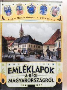 Száraz Miklós György - Emléklapok a régi Magyarországról [antikvár]