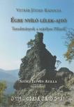 Vetráb József Kadocsa, Szőke István Atilla - Égre nyíló lélek-ajtó [antikvár]