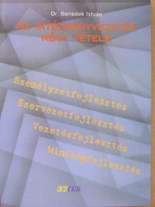 Dr. Benedek István - Az intézményvezetés négy tétele [antikvár]