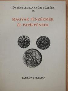 Fux Kornél - Magyar pénzérmék és papírpénzek [antikvár]