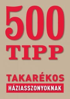 Osvárt Judit - 500 tipp takarékos háziasszonyoknak [antikvár]