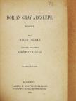 Oscar Wilde - Dorian Gray arczképe [antikvár]