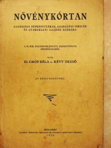 Dr. Gróf Béla - Növénykórtan [antikvár]