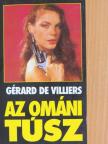 Gérard de Villiers - Az ománi túsz [antikvár]
