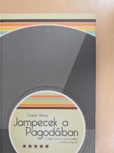 Csatári Bence - Jampecek a Pagodában [antikvár]