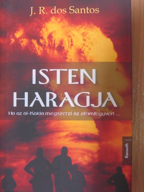 J. R. dos Santos - Isten haragja [antikvár]