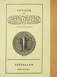 Kazinczy Ferencz - Tövisek és virágok [antikvár]