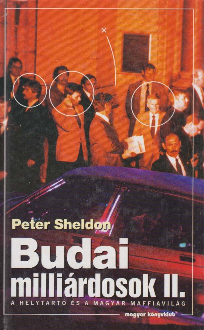 Peter Sheldon - Budai milliárdosok II. [antikvár]