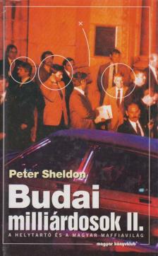 Peter Sheldon - Budai milliárdosok II. [antikvár]