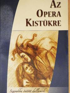 Alekszandr Porfirjevics Borogyin - Az opera kistükre [antikvár]