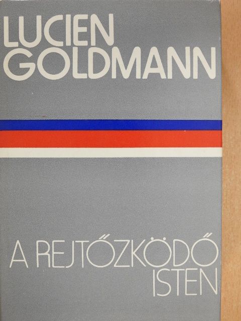 Lucien Goldmann - A rejtőzködő Isten [antikvár]