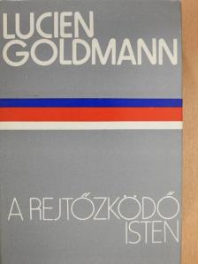 Lucien Goldmann - A rejtőzködő Isten [antikvár]