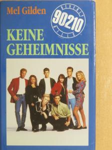 Mel Gilden - Beverly Hills 90210 - Keine Geheimnisse [antikvár]