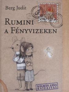 Berg Judit - Rumini a Fényvizeken [antikvár]