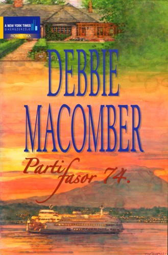 Debbie Macomber - Parti fasor 74. [eKönyv: epub, mobi]