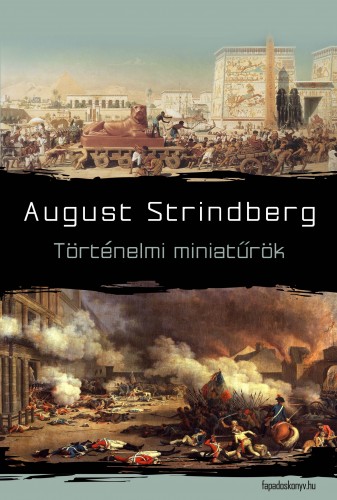 August Strindberg - Történelmi miniatűrök [eKönyv: epub, mobi]