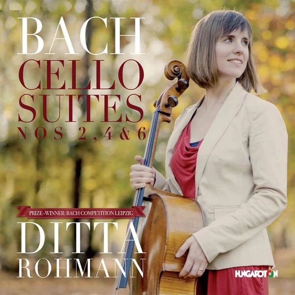 Bach - CELLO SUITES NOS.2,4 & 6 ROHMANN DITTA CD