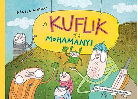 Dániel András - A kuflik és a mohamanyi