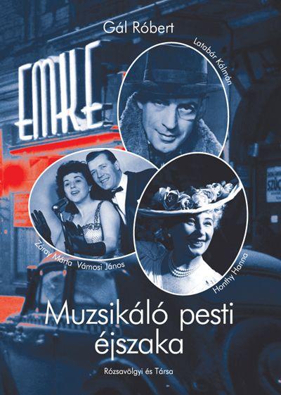 GÁL RÓBERT - Muzsikáló pesti éjszaka