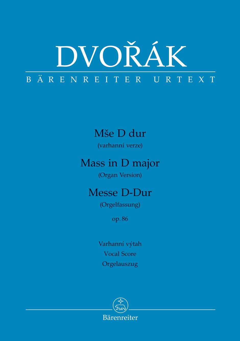 DVORAK - MASS IN D MAJOR (ORGAN VERSION) OP.86, VOCAL SCORE