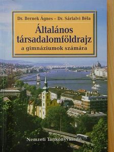 Dr. Bernek Ágnes - Általános társadalomföldrajz [antikvár]