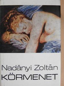 Nadányi Zoltán - Körmenet [antikvár]