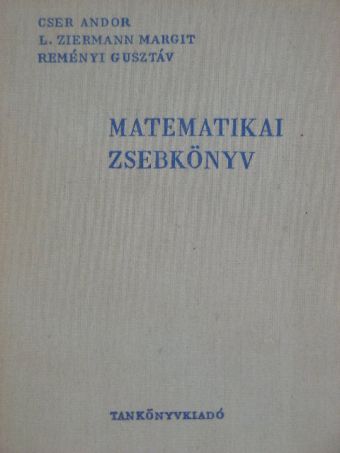 Cser Andor - Matematikai zsebkönyv [antikvár]